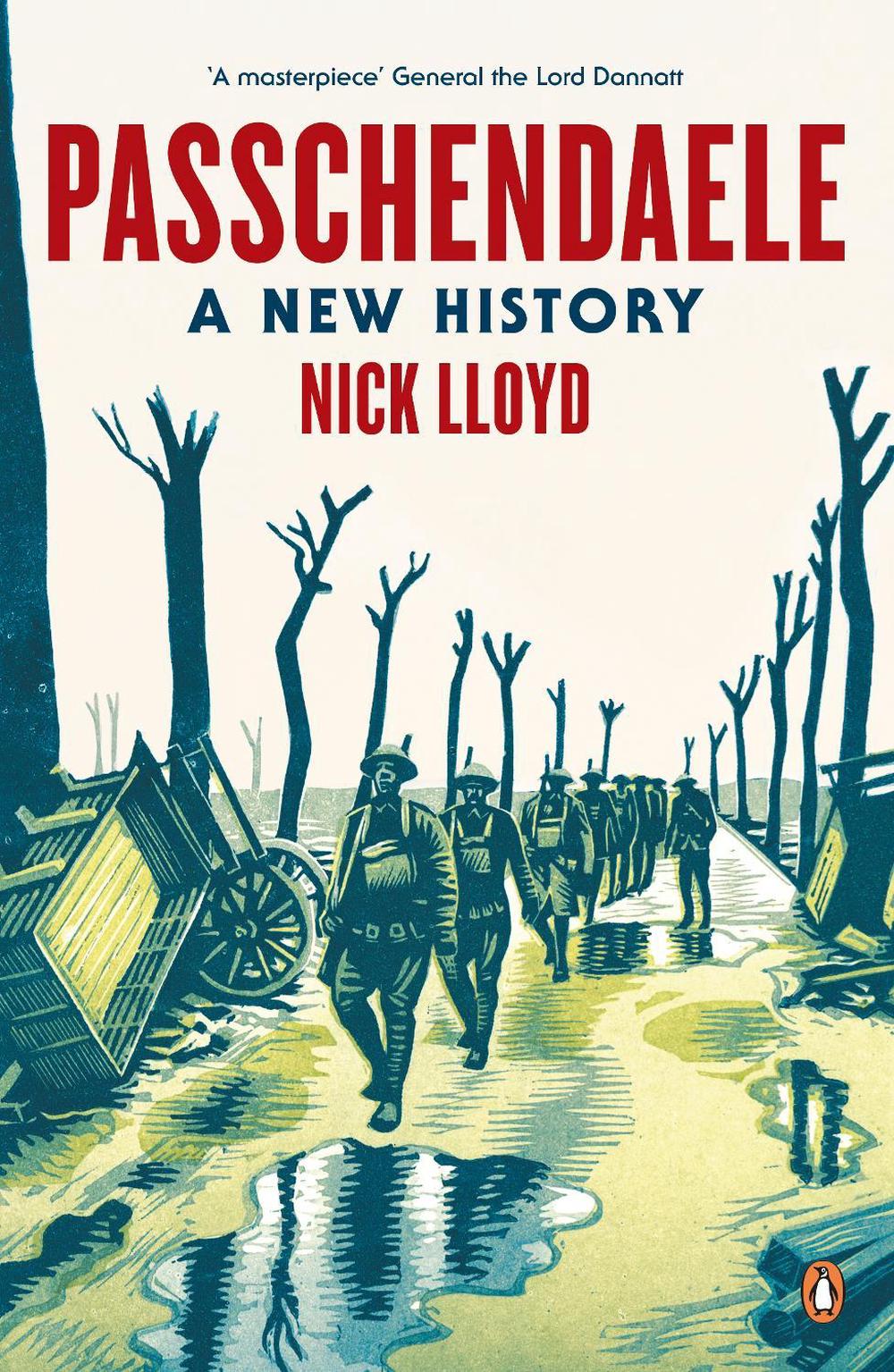 Passchendaele by Nick Lloyd - ISBN: 9780241970102