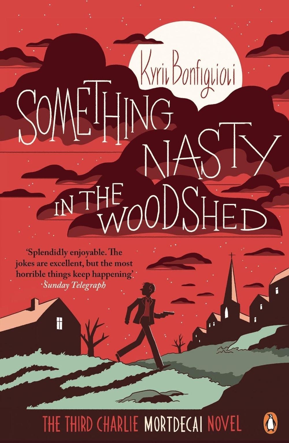 Something Nasty in the Woodshed by Kyril Bonfiglioli - ISBN: 9780241970270