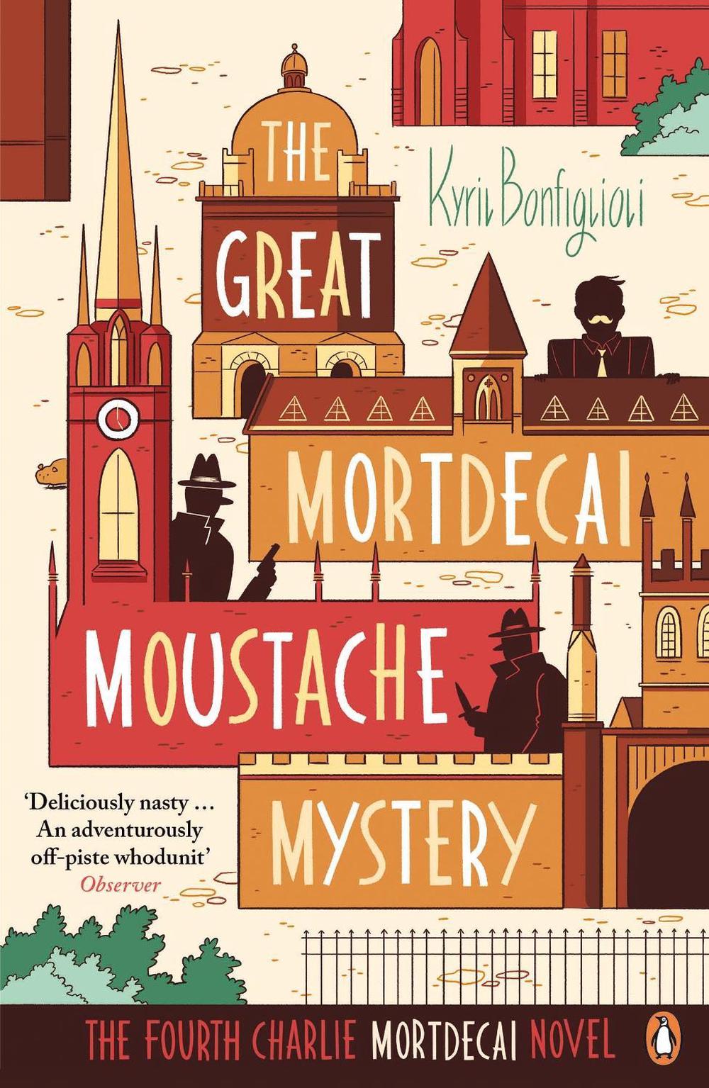 The Great Mortdecai Moustache Mystery by Kyril Bonfiglioli - ISBN: 9780241970294