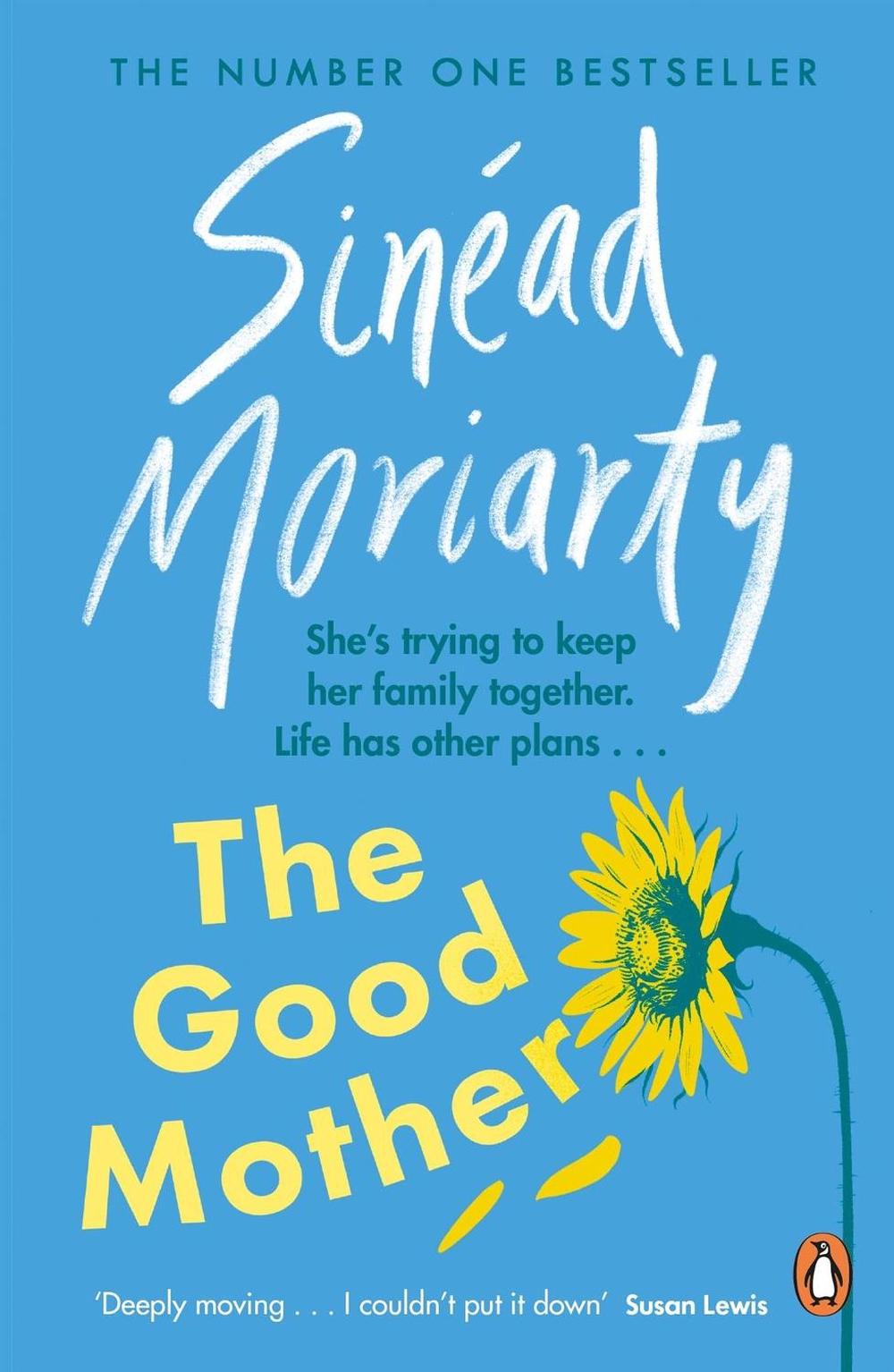 The Good Mother by Sinéad Moriarty - ISBN: 9780241970744