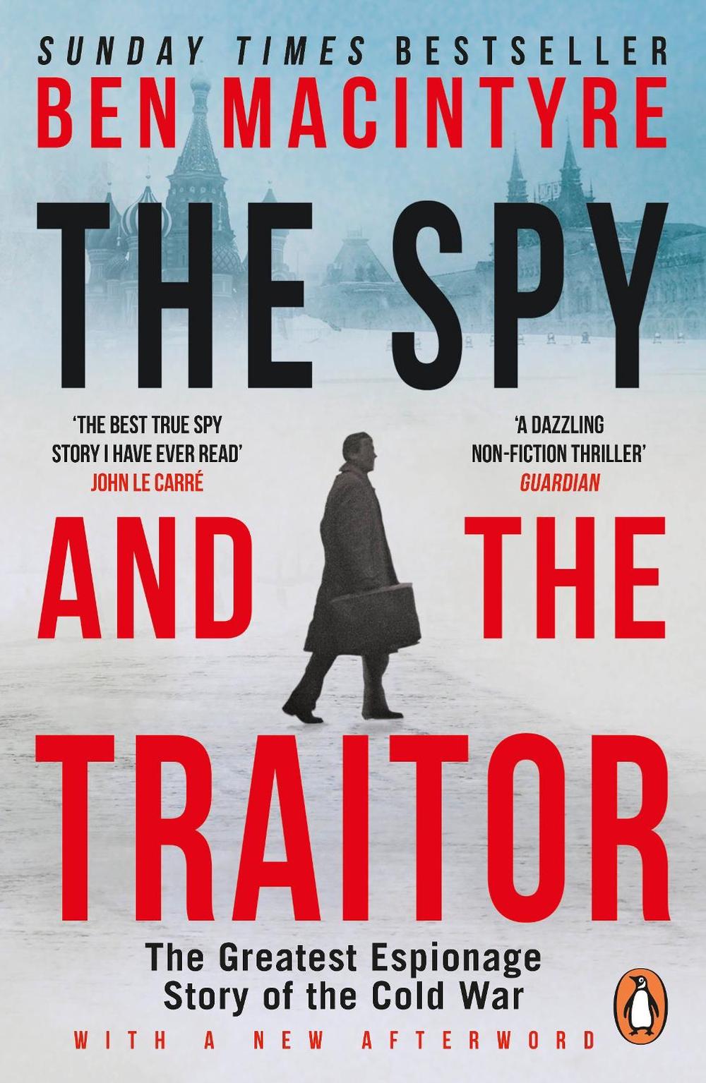 The Spy and the Traitor, 9780241972137