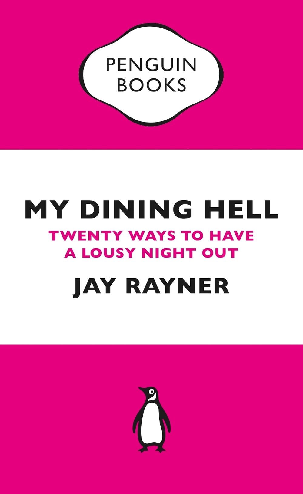 My Dining Hell by Jay Rayner - ISBN: 9780241973479