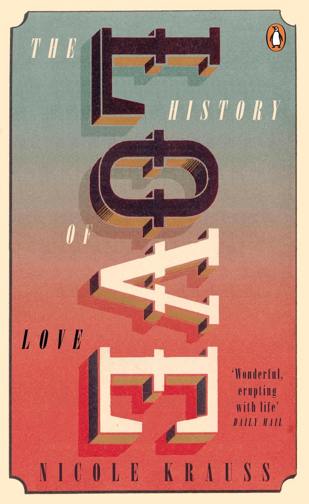 The History of Love by Nicole Krauss - ISBN: 9780241973639
