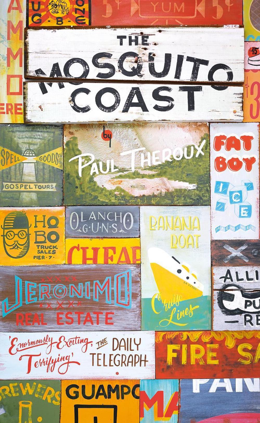 The Mosquito Coast by Paul Theroux - ISBN: 9780241973653