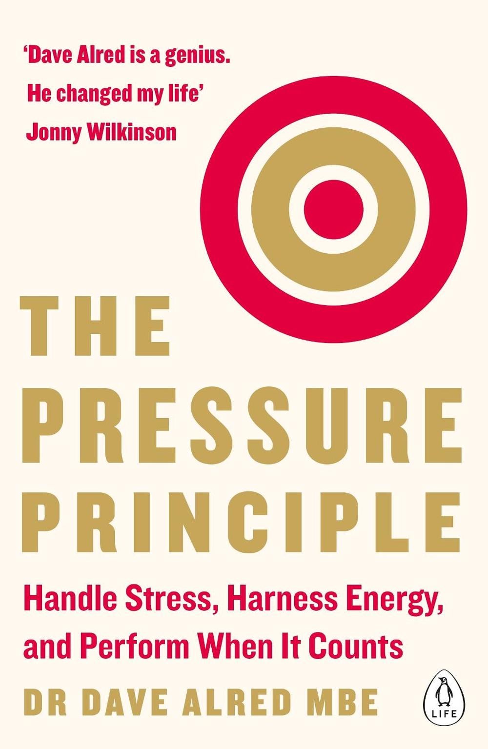 The Pressure Principle by Dr Dave Alred, MBE - ISBN: 9780241975084