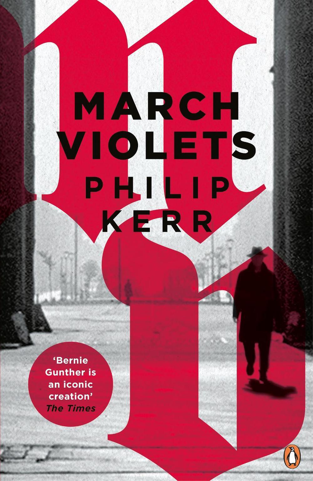 March Violets by Philip Kerr - ISBN: 9780241976012