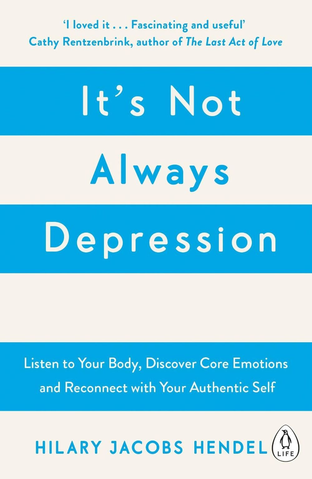 It's Not Always Depression by Hilary Jacobs Hendel - ISBN: 9780241976401