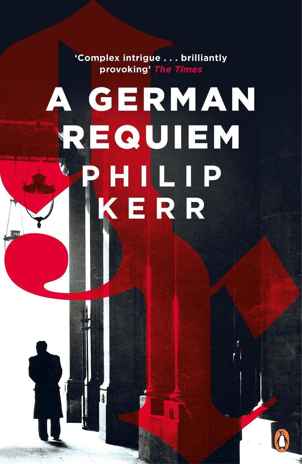 A German Requiem by Philip Kerr - ISBN: 9780241976913