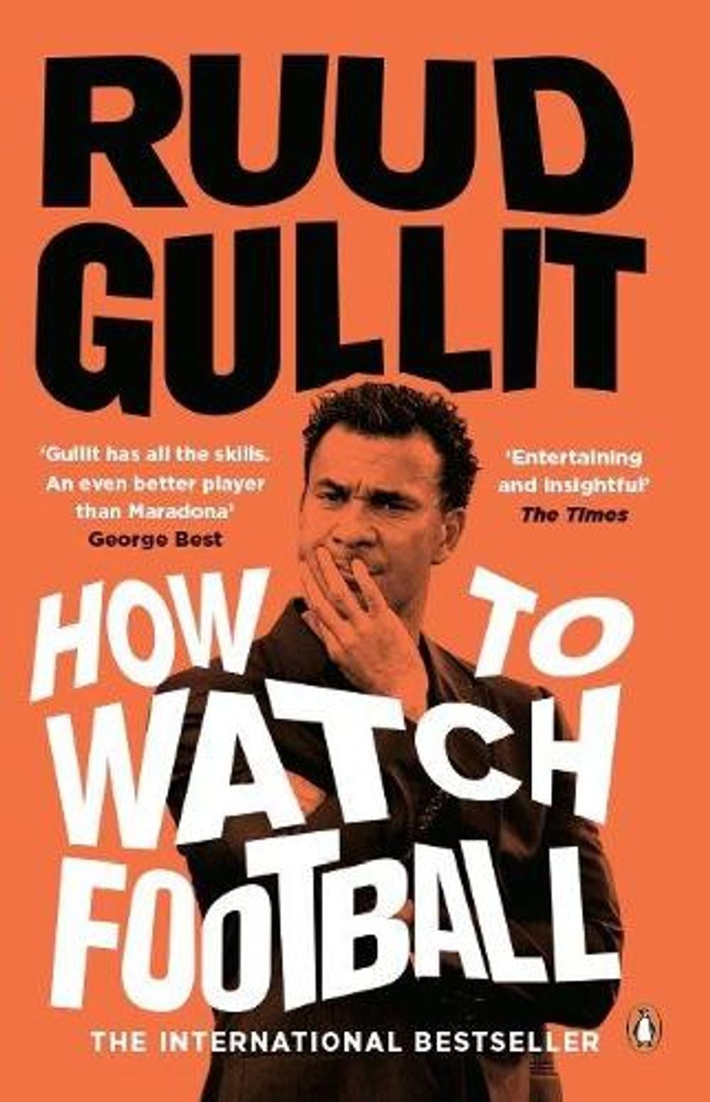 How To Watch Football by Ruud Gullit - ISBN: 9780241978009