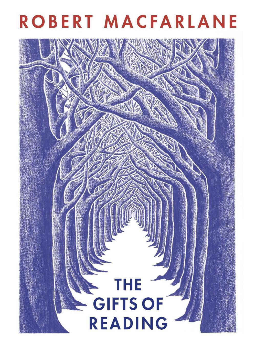 The Gifts of Reading by Robert Macfarlane - ISBN: 9780241978313