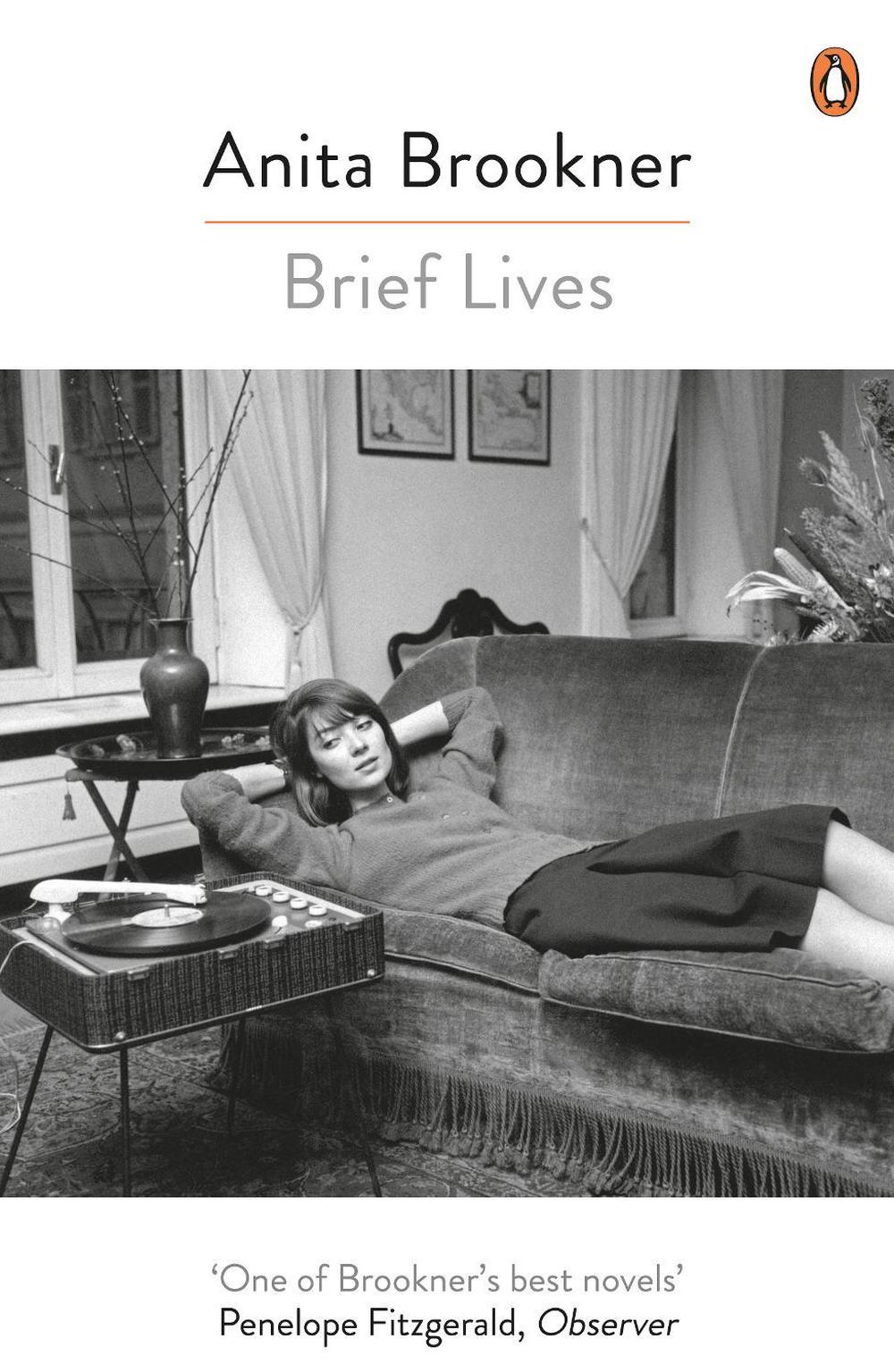 Brief Lives by Anita Brookner - ISBN: 9780241979396