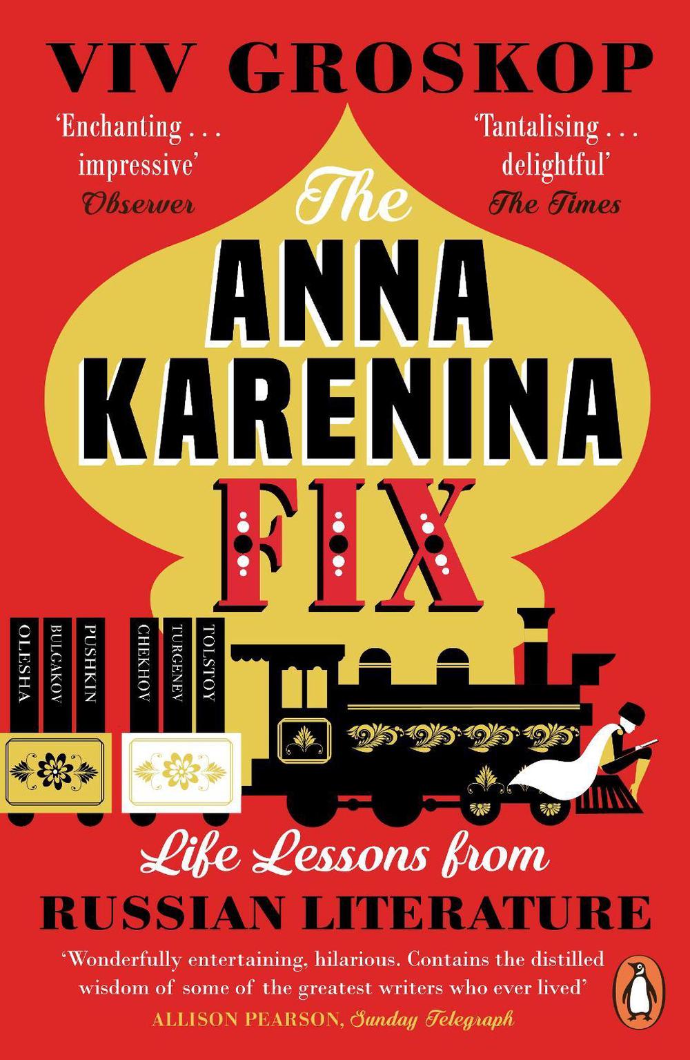 The Anna Karenina Fix by Viv Groskop - ISBN: 9780241981276