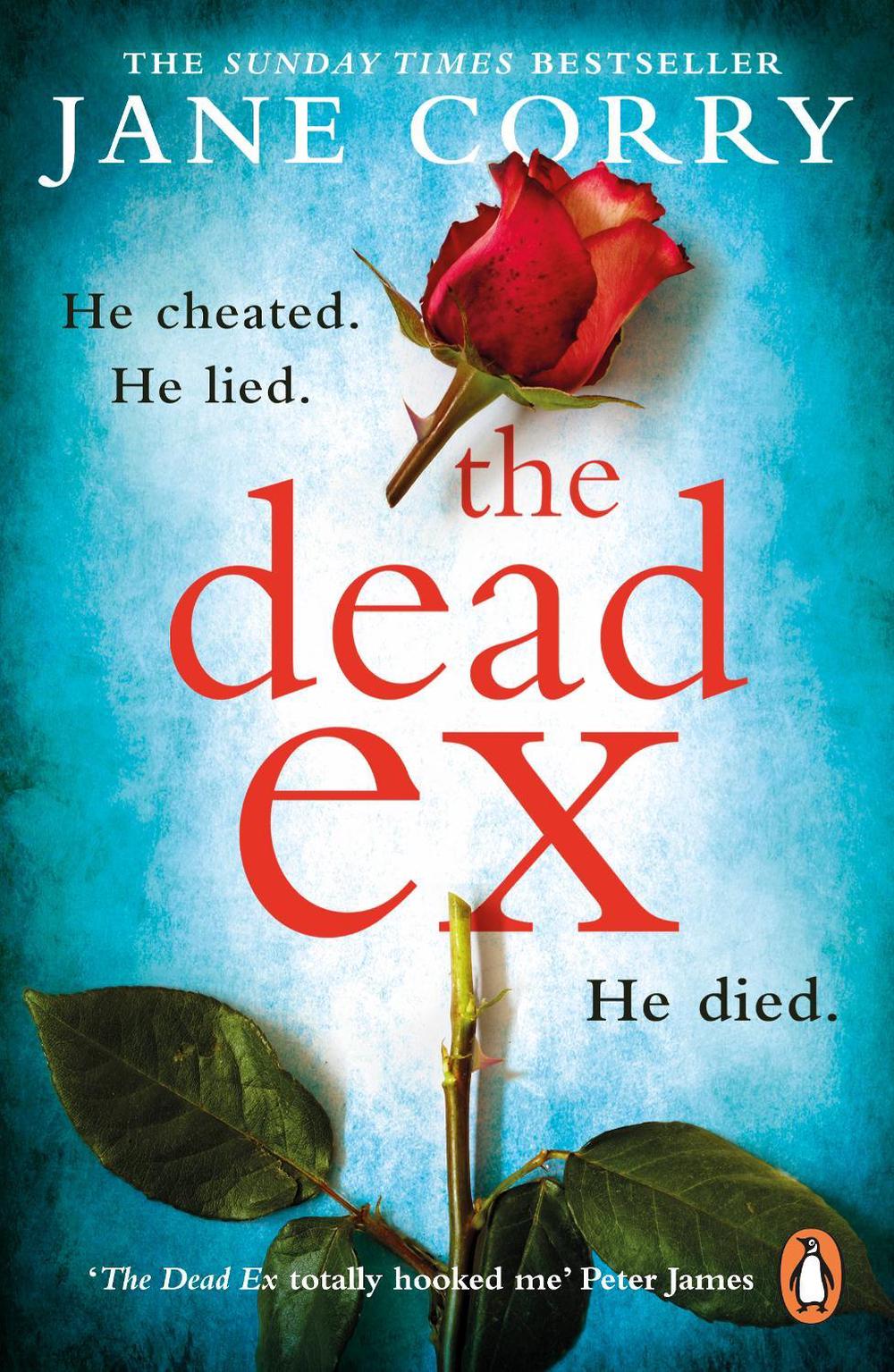 The Dead Ex by Jane Corry - ISBN: 9780241981740