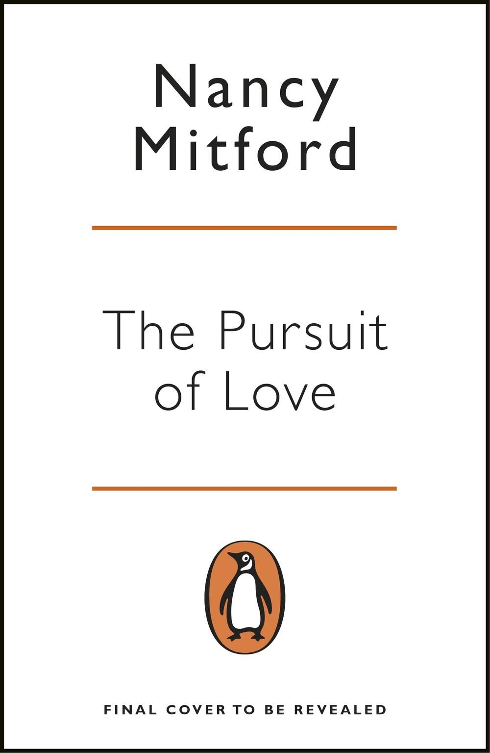 the pursuit of love by nancy mitford