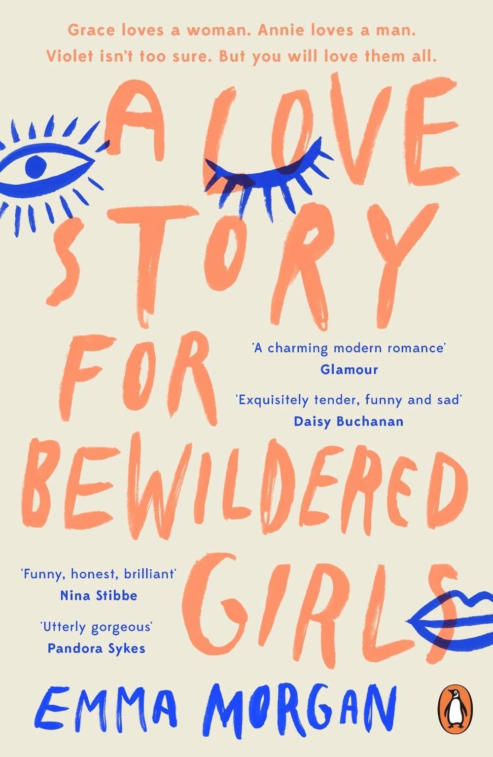 A Love Story for Bewildered Girls by Emma Morgan - ISBN: 9780241984680