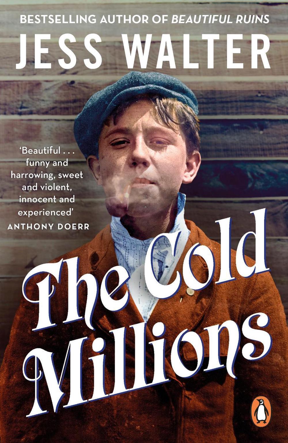 The Cold Millions by Jess Walter - ISBN: 9780241985526