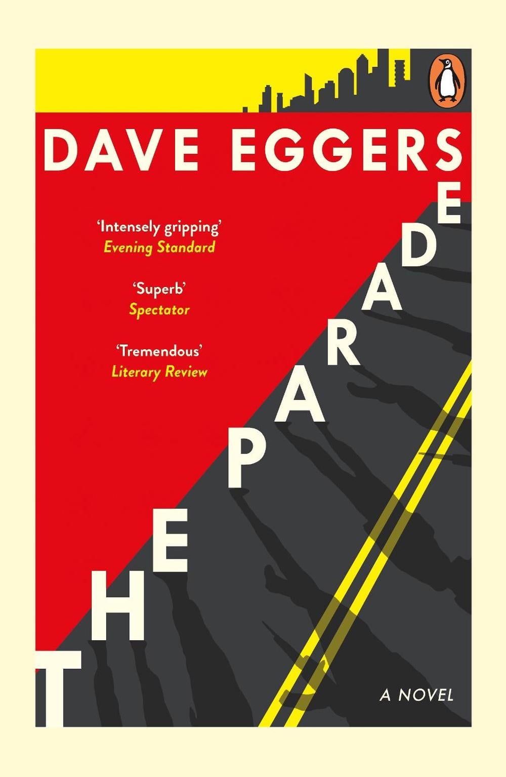 The Parade by Dave Eggers - ISBN: 9780241986271