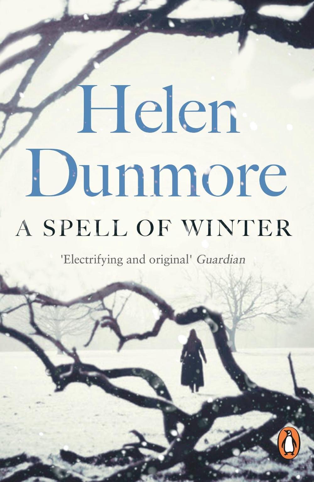 A Spell of Winter by Helen Dunmore, Paperback, 9780241987506 Buy online at The Nile