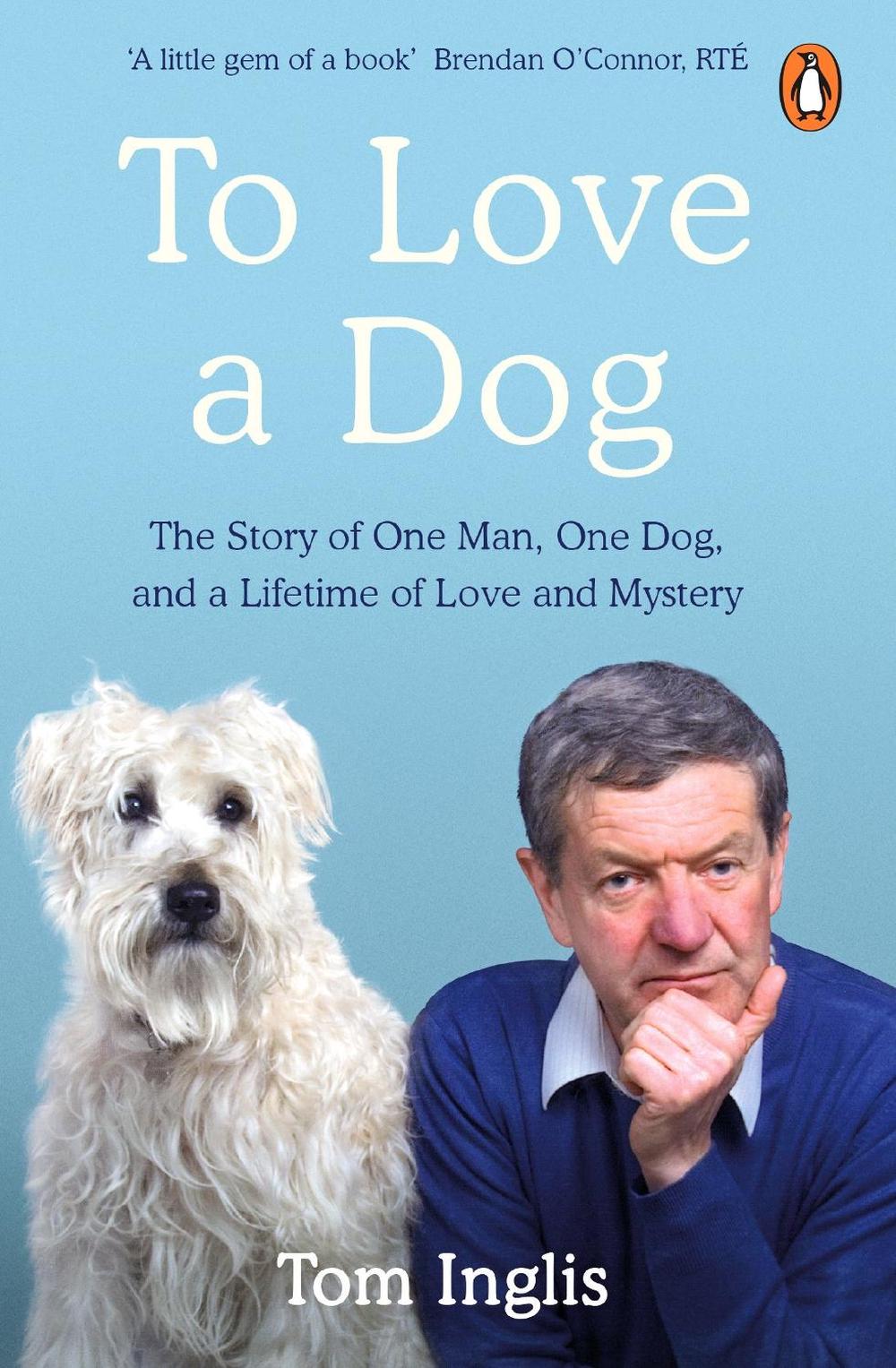 To Love a Dog, 9780241988510