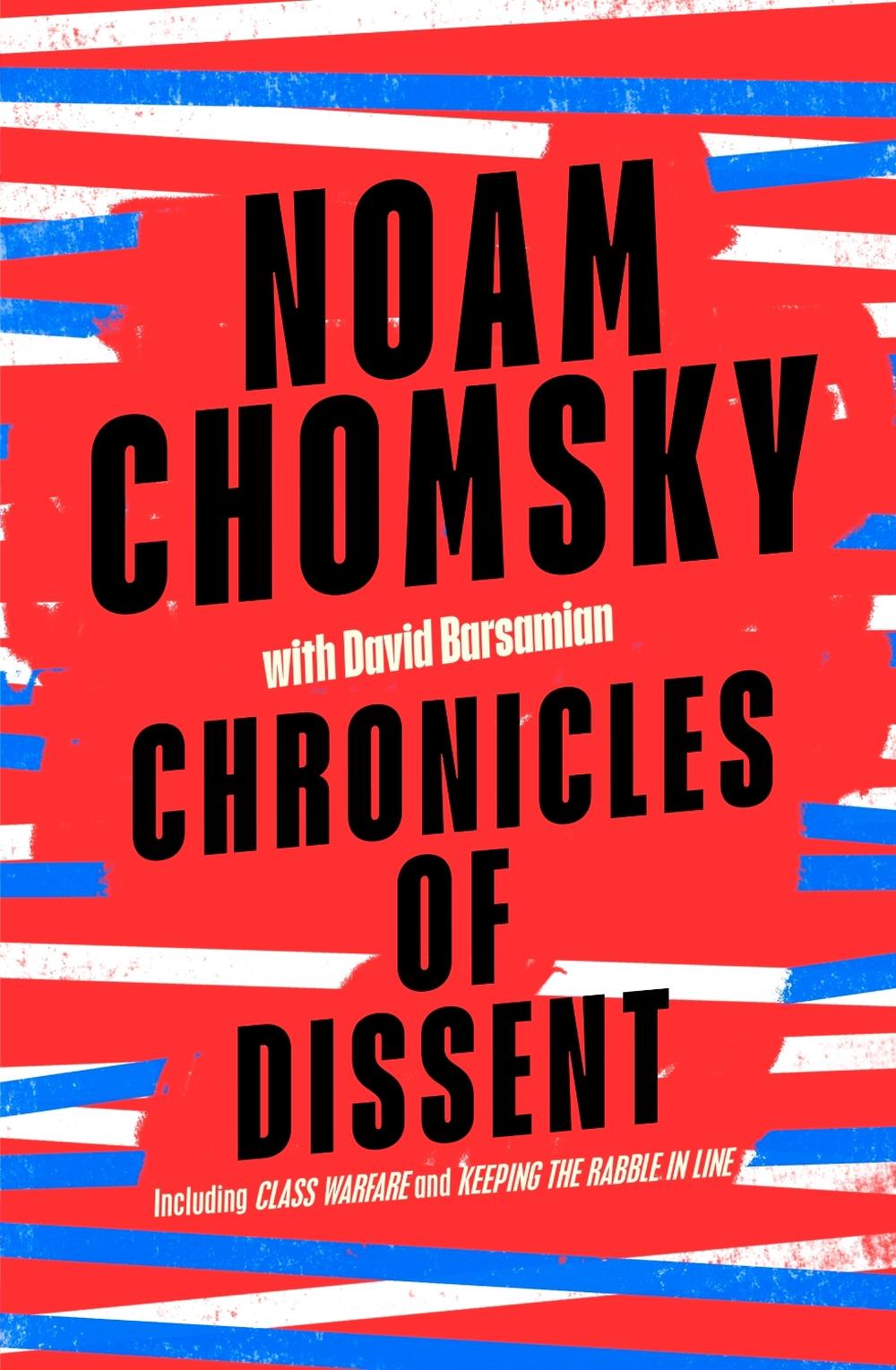 Chronicles of Dissent by Noam Chomsky - ISBN: 9780241990049