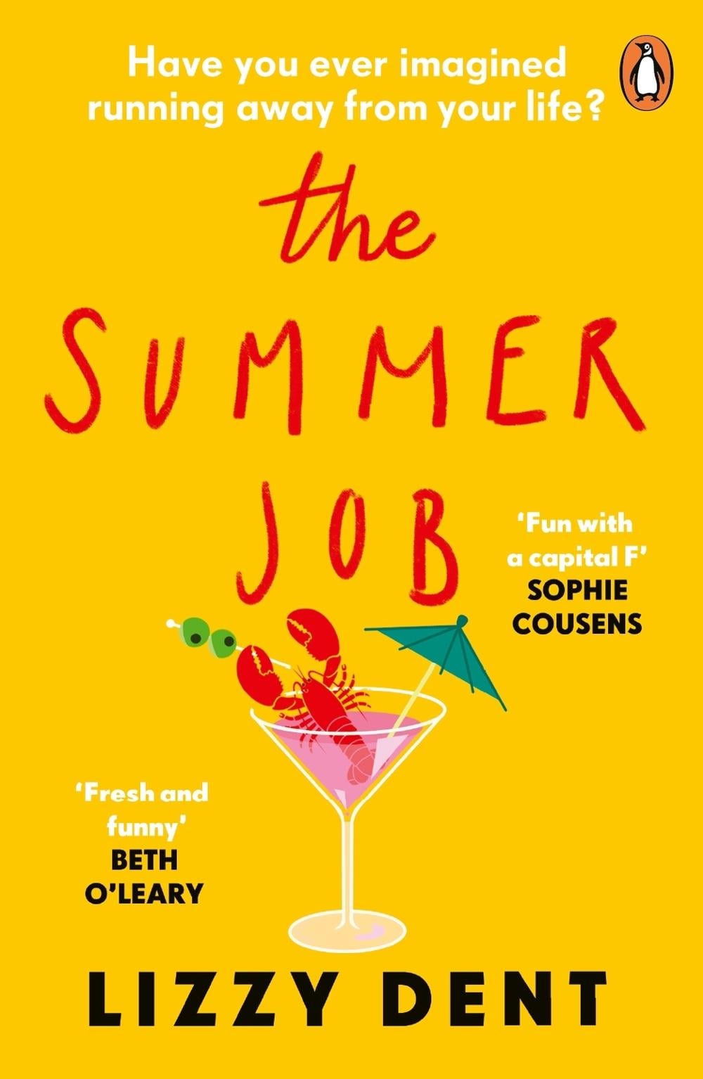 The Summer Job by Lizzy Dent - ISBN: 9780241990520