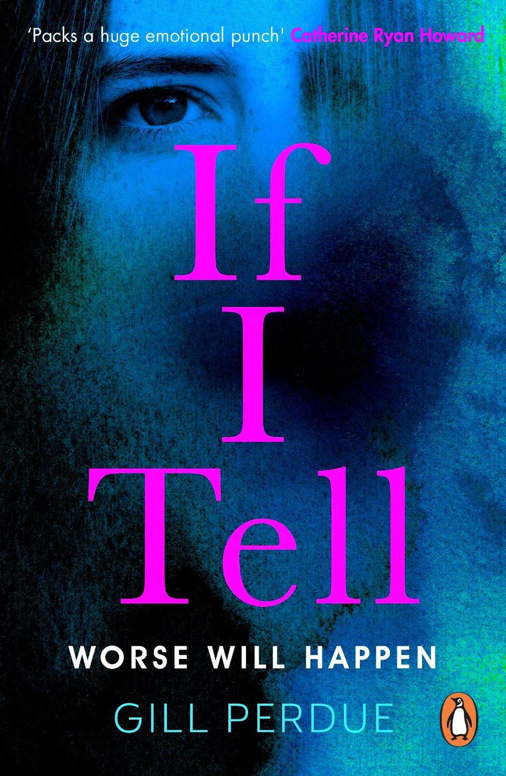 If I Tell by Gill Perdue - ISBN: 9780241992067