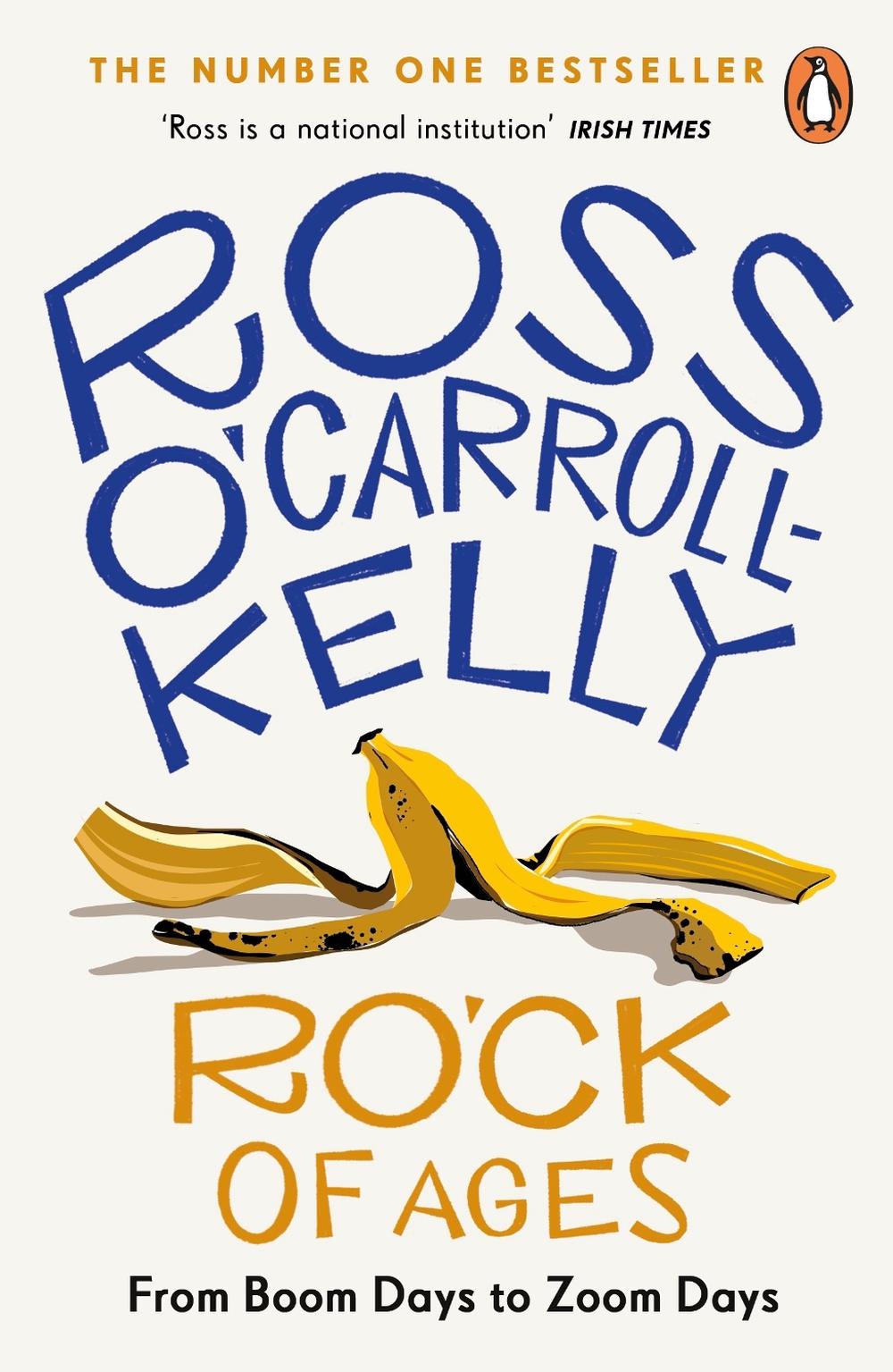 RO’CK of Ages by Ross O'Carroll-Kelly - ISBN: 9780241993125
