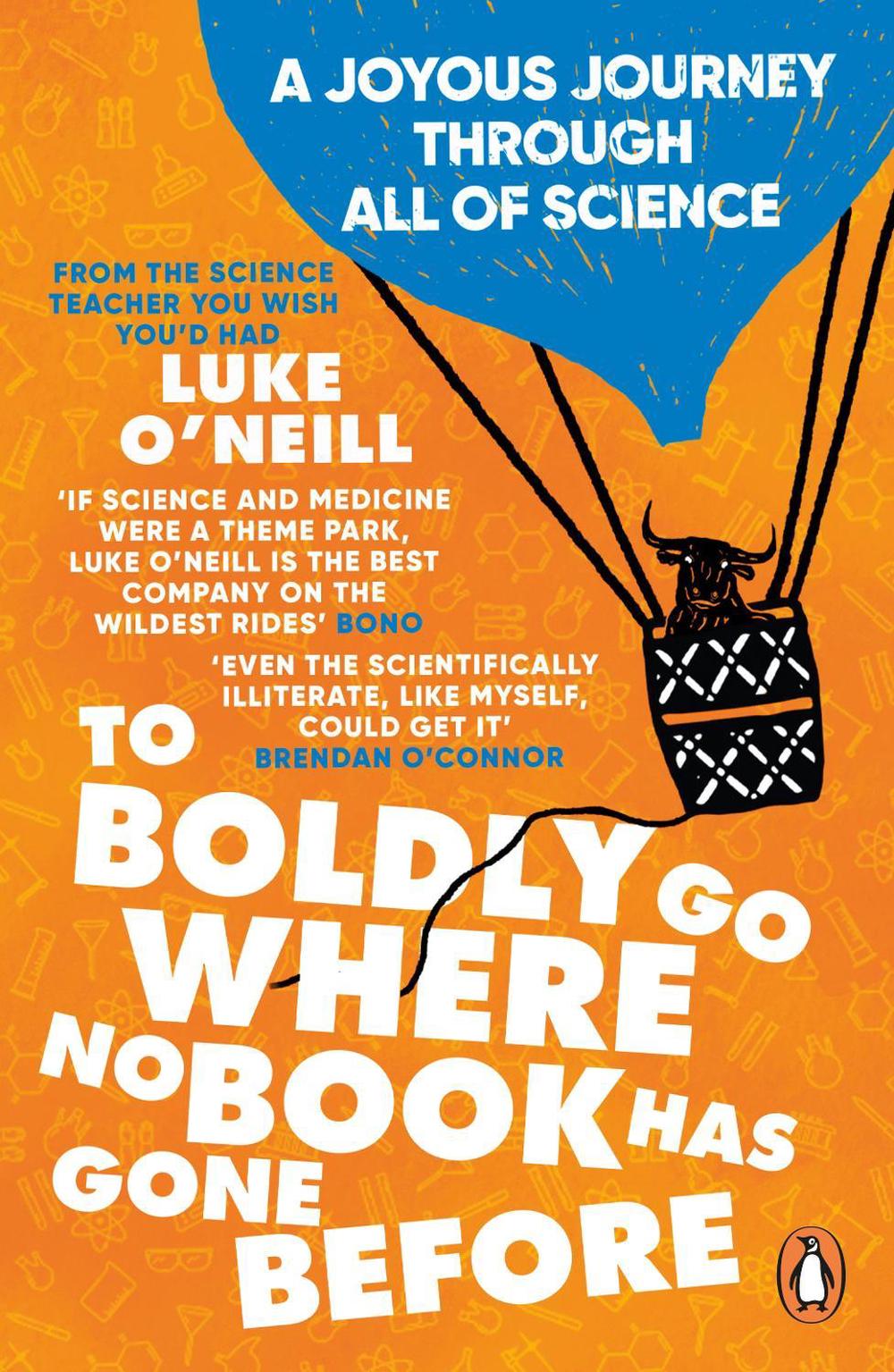 To Boldly Go Where No Book Has Gone Before by Luke O'Neill - ISBN: 9780241994122
