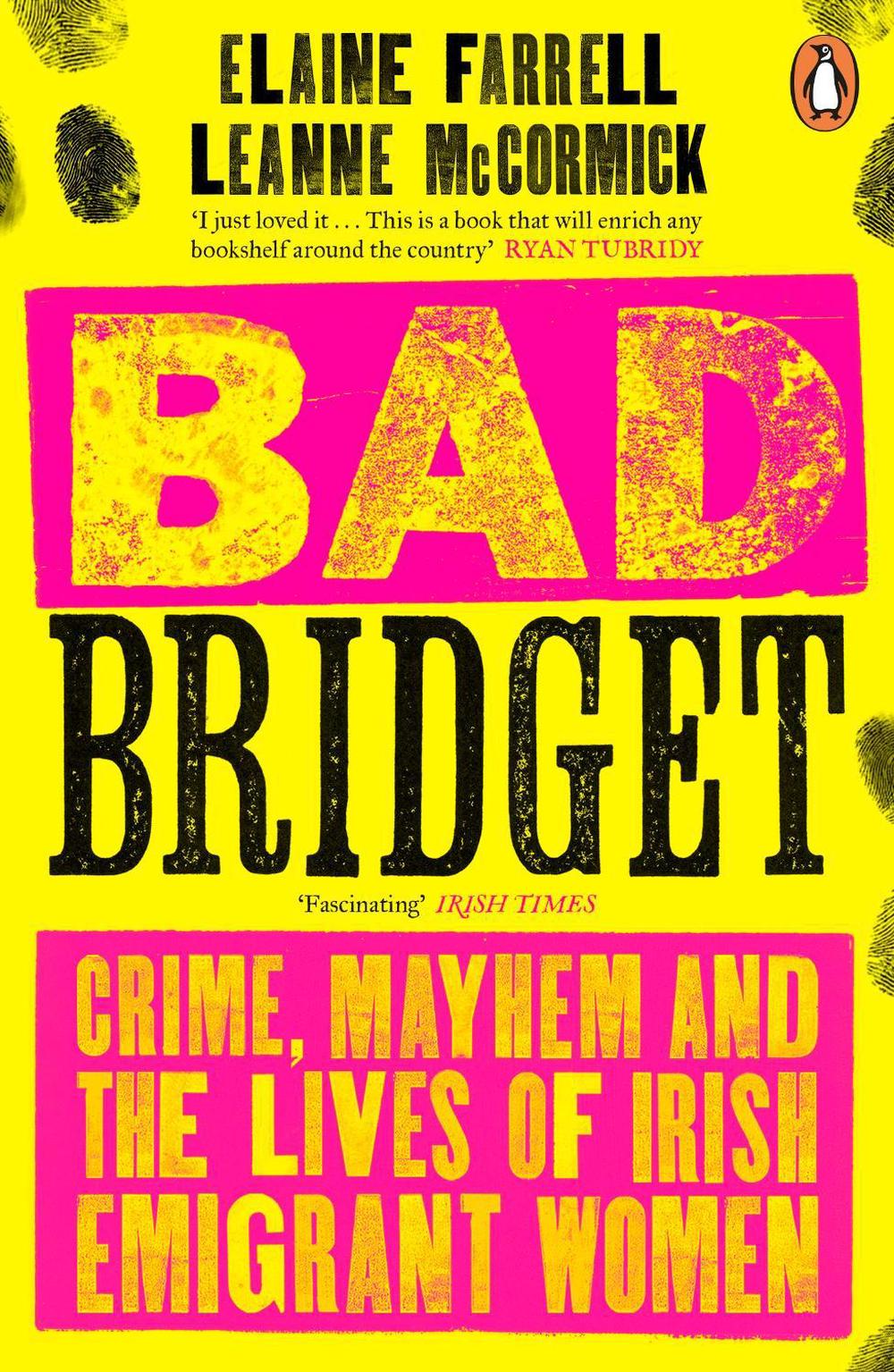 Bad Bridget by Elaine Farrell - ISBN: 9780241994320