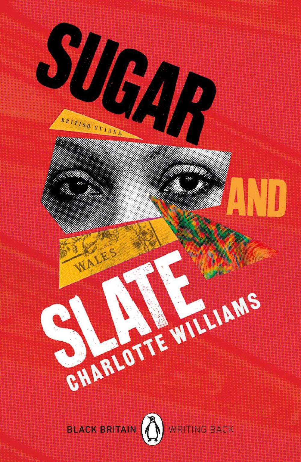 Sugar and Slate by Charlotte Williams - ISBN: 9780241999530