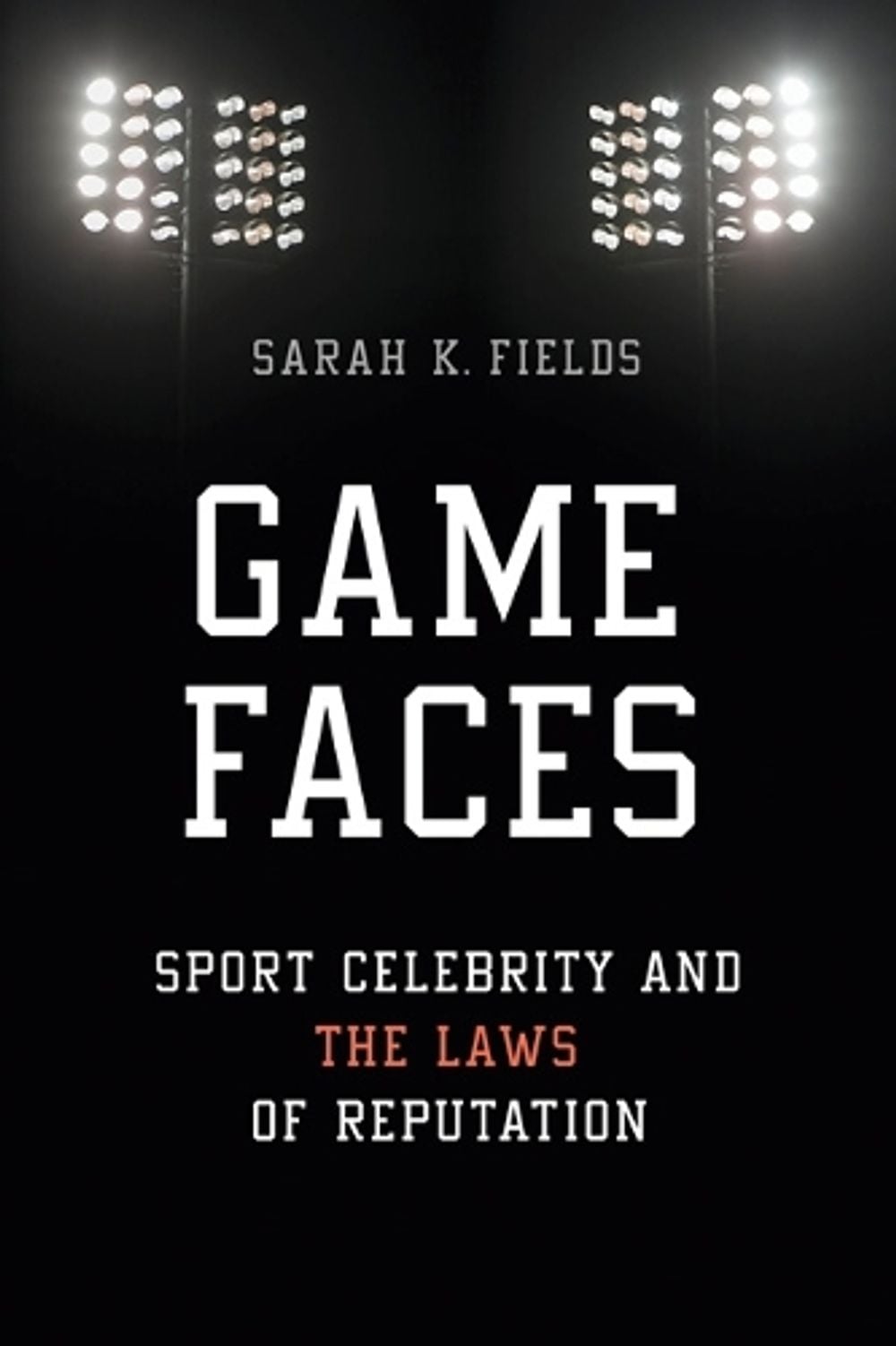 Game Faces by Sarah K. Fields - ISBN: 9780252040283