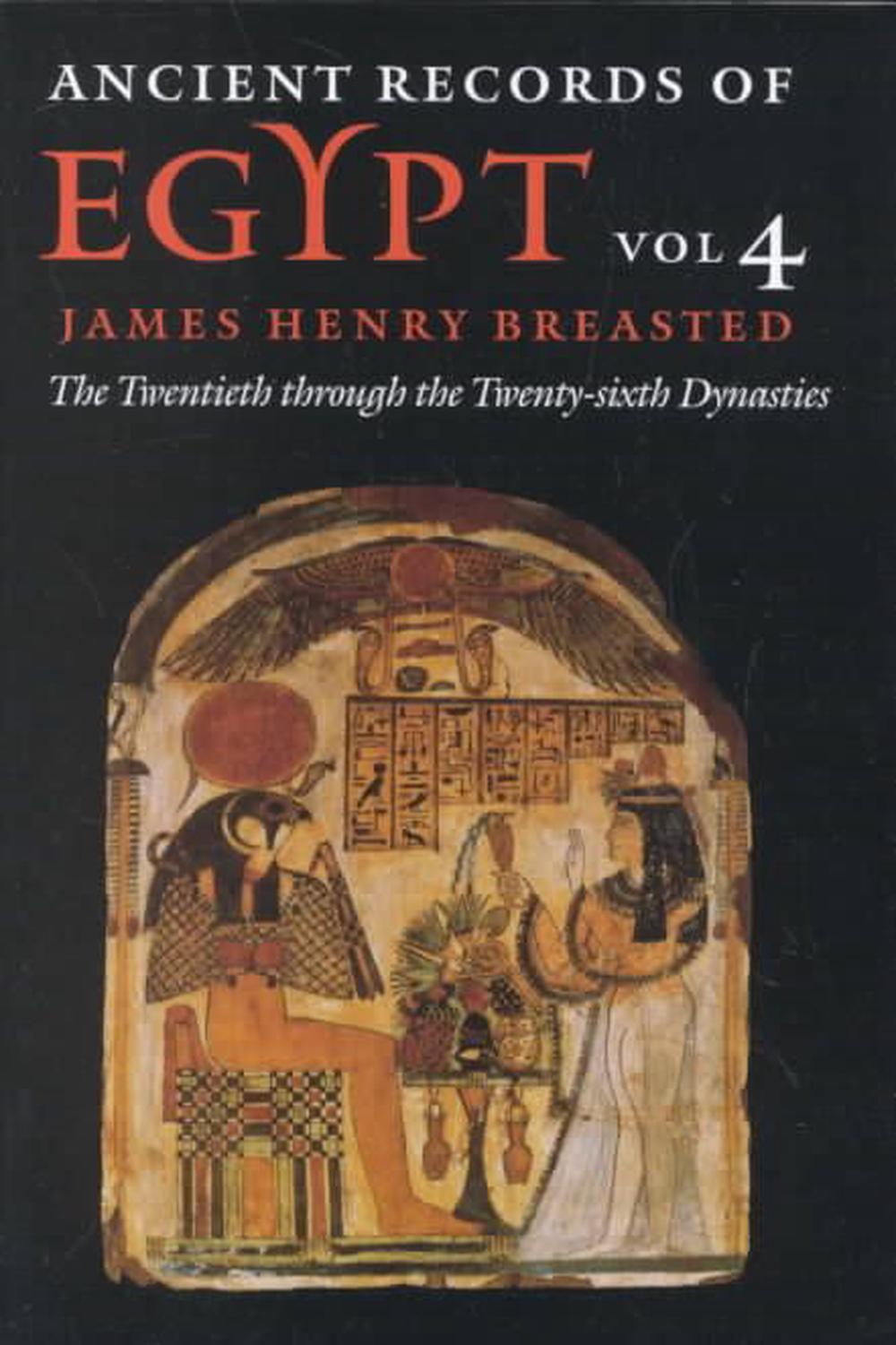 Ancient Records of Egypt by James Henry Breasted - ISBN: 9780252069765