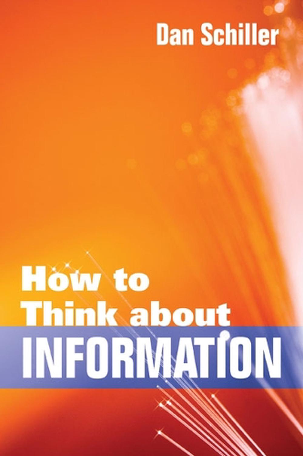 How to Think About Information, 9780252077555