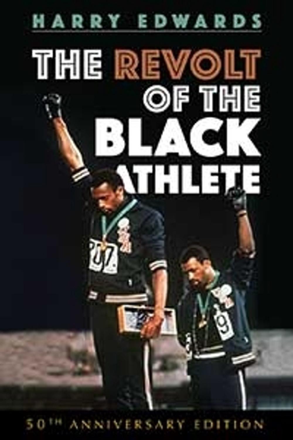 The Revolt of the Black Athlete, 9780252084065