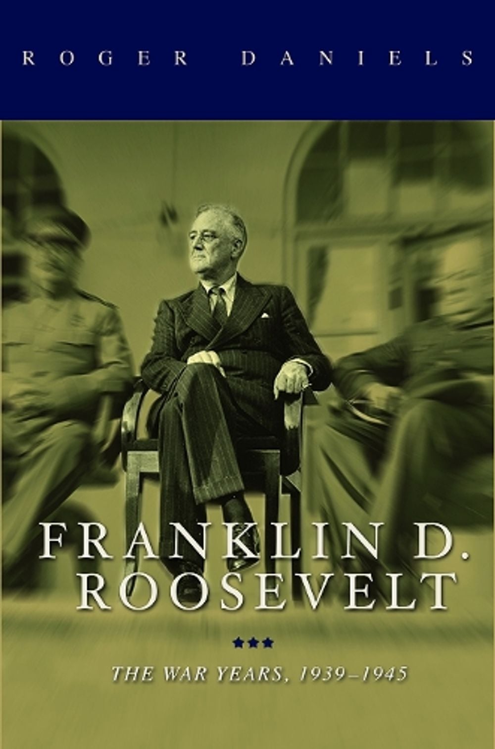 Franklin D. Roosevelt by Roger Daniels - ISBN: 9780252084270