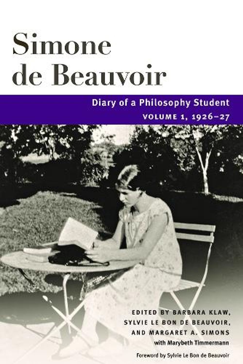 Diary of a Philosophy Student by Simone de Beauvoir - ISBN: 9780252085901