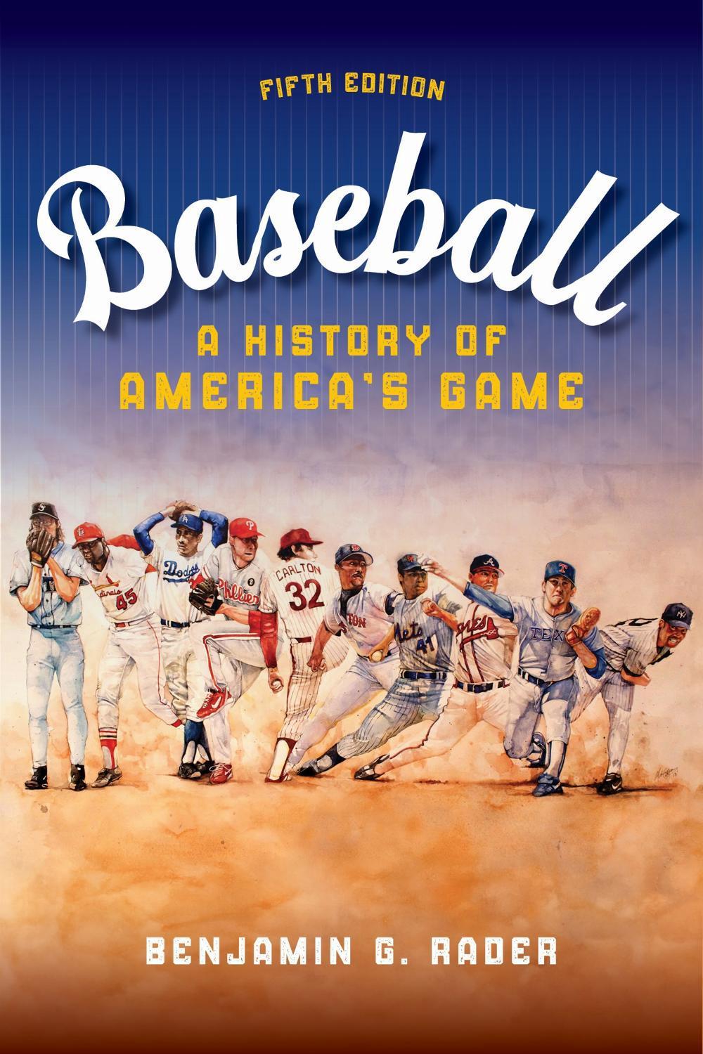 Baseball by Benjamin G. Rader - ISBN: 9780252088803