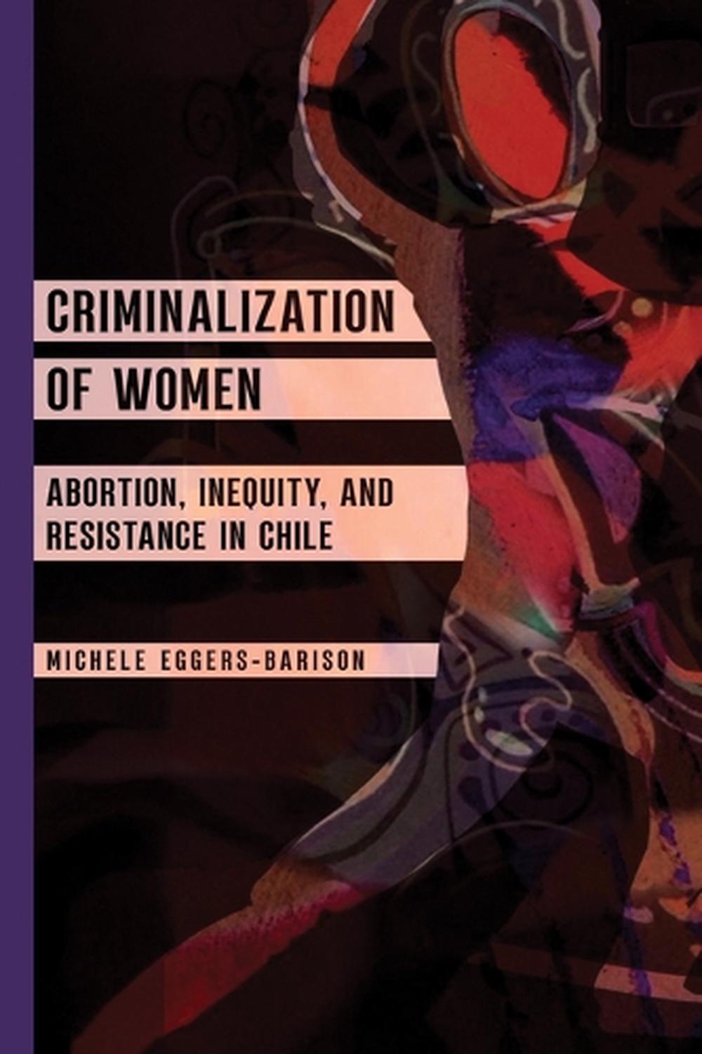 Criminalization of Women, 9780252088827