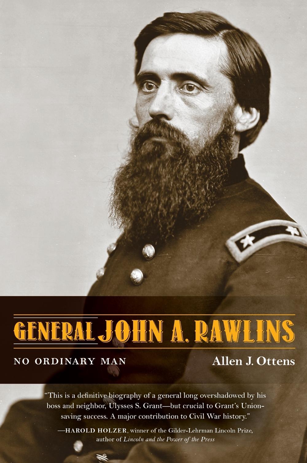 General John A. Rawlins by Allen J. Ottens, Hardcover, 9780253057303