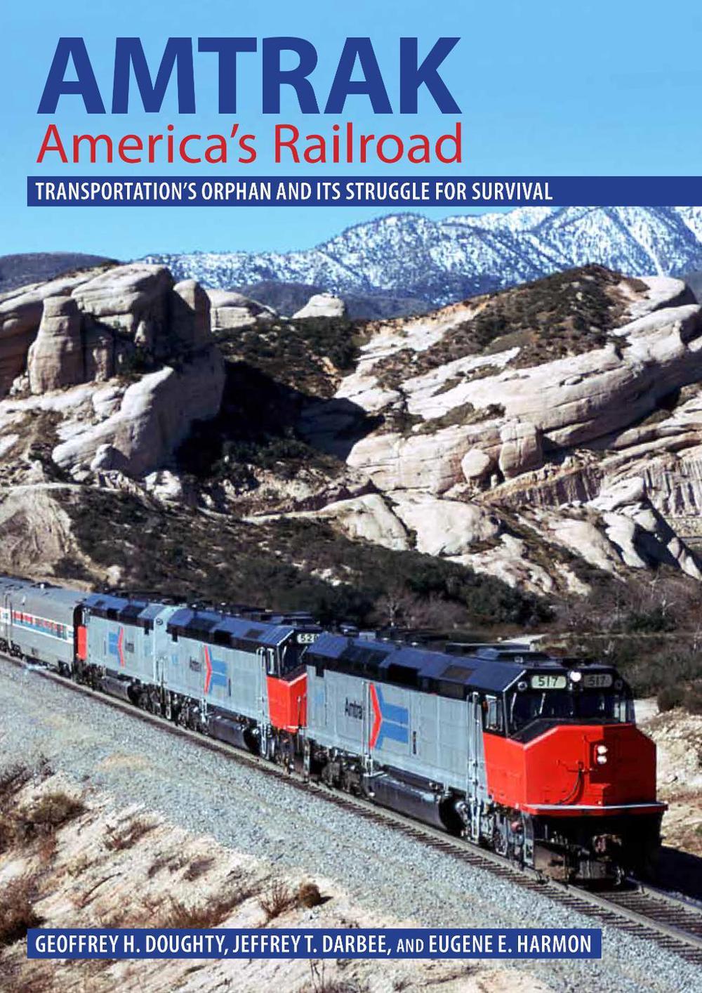 Amtrak, America's Railroad, 9780253060631