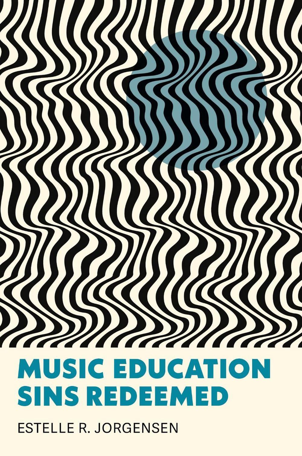 Music Education Sins Redeemed, 9780253076328