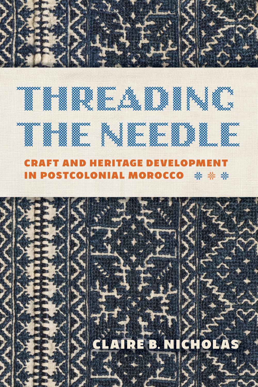 Threading the Needle, 9780253076434