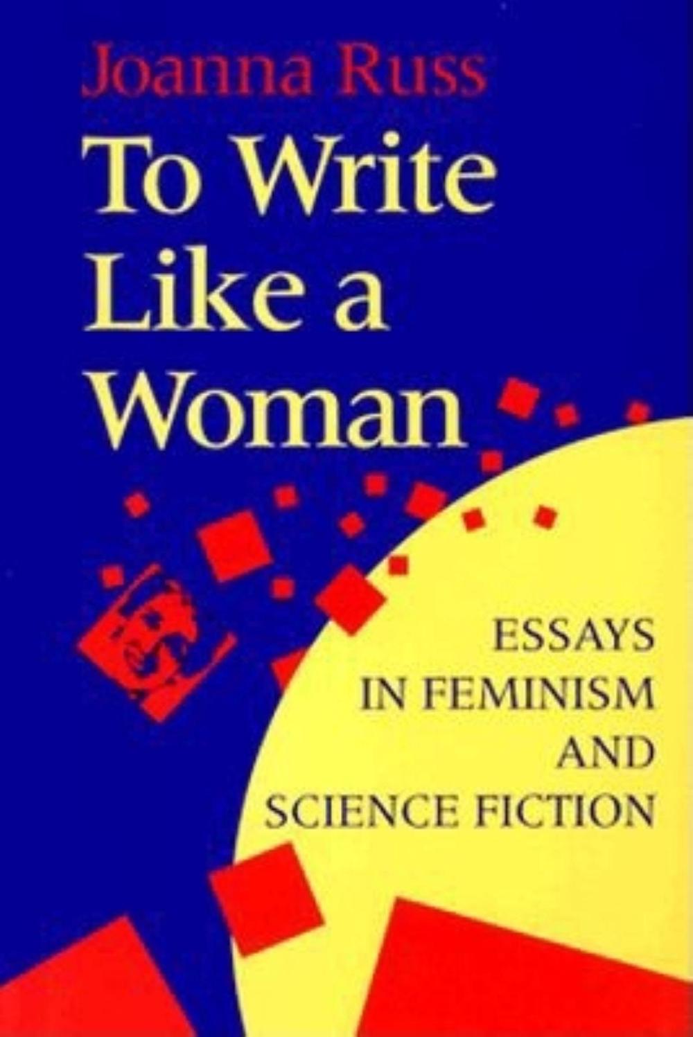 To Write Like a Woman by Joanna Russ - ISBN: 9780253209832