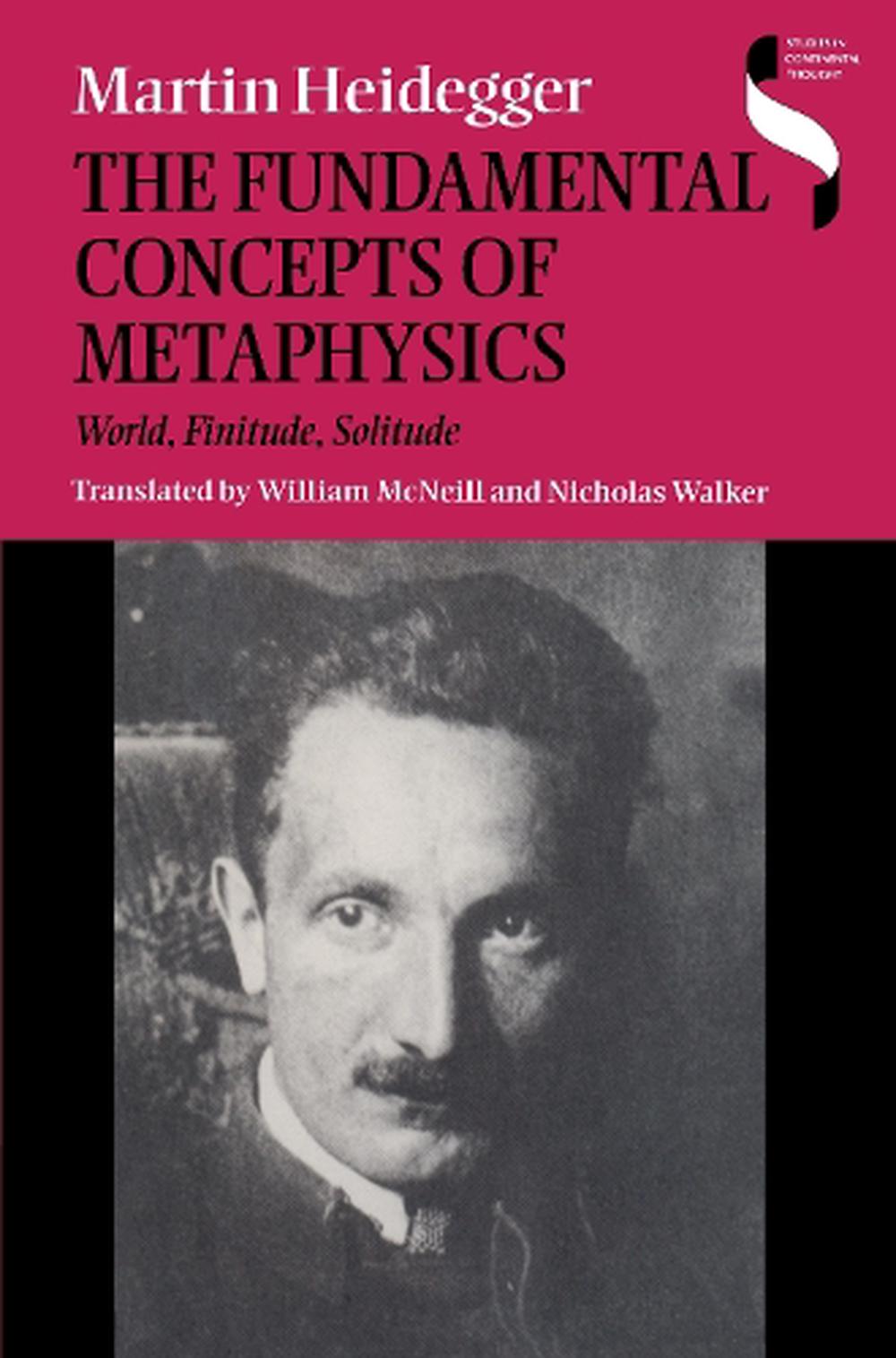 The Fundamental Concepts of Metaphysics by Martin Heidegger, Paperback ...