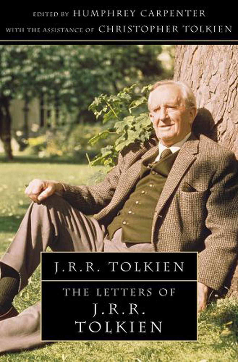 The Letters Of J. R. R. Tolkien By Humphrey Carpenter, Paperback ...