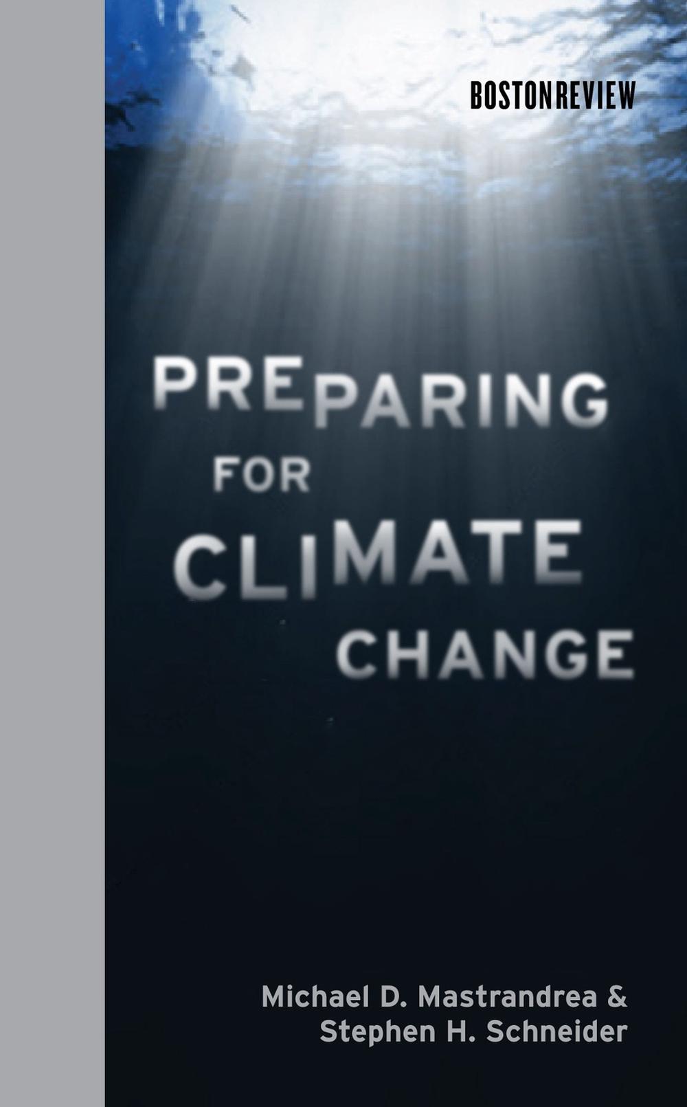 Preparing for Climate Change by Michael D. Mastrandrea - ISBN: 9780262014885