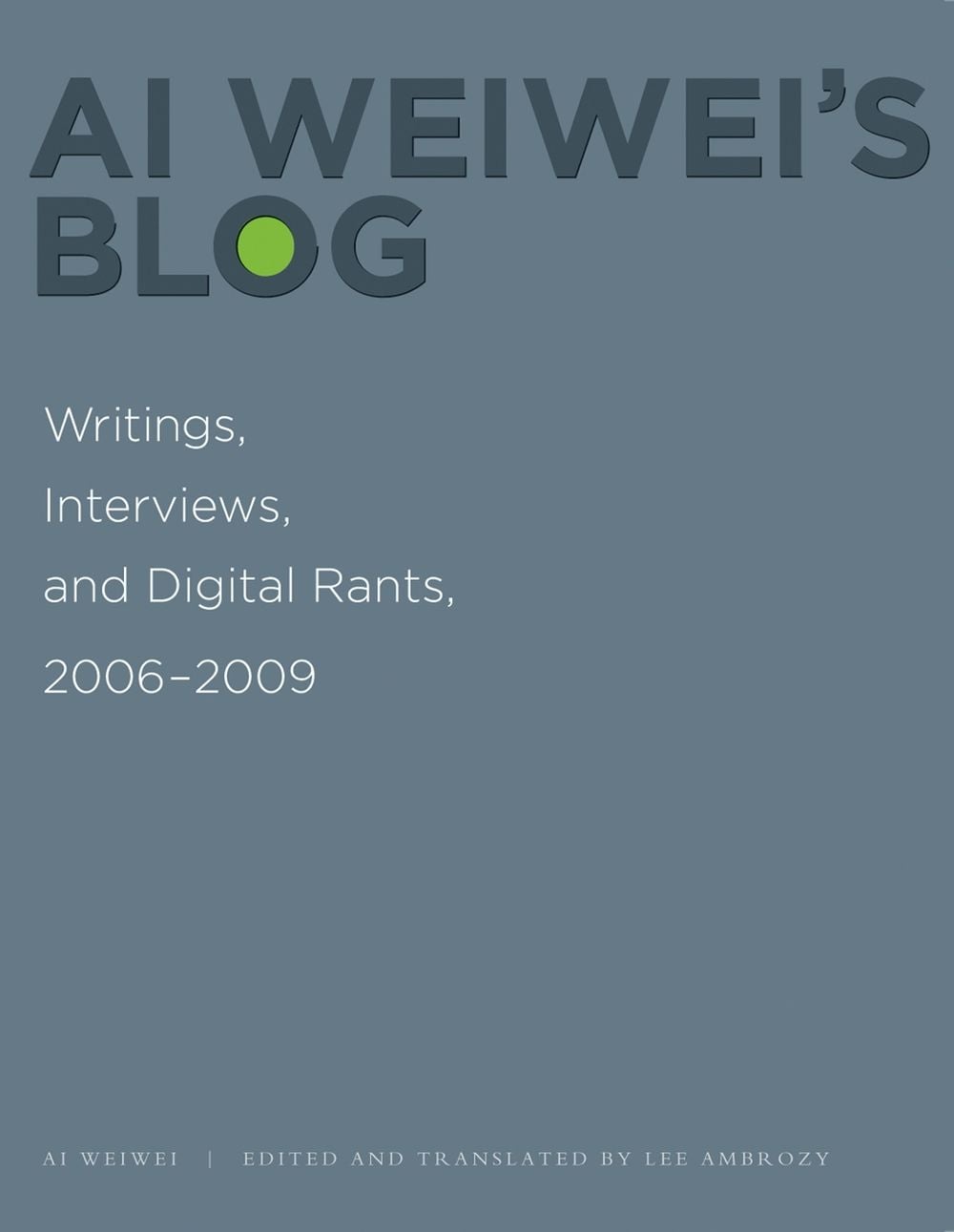 Ai Weiwei's Blog by Weiwei Ai - ISBN: 9780262015219