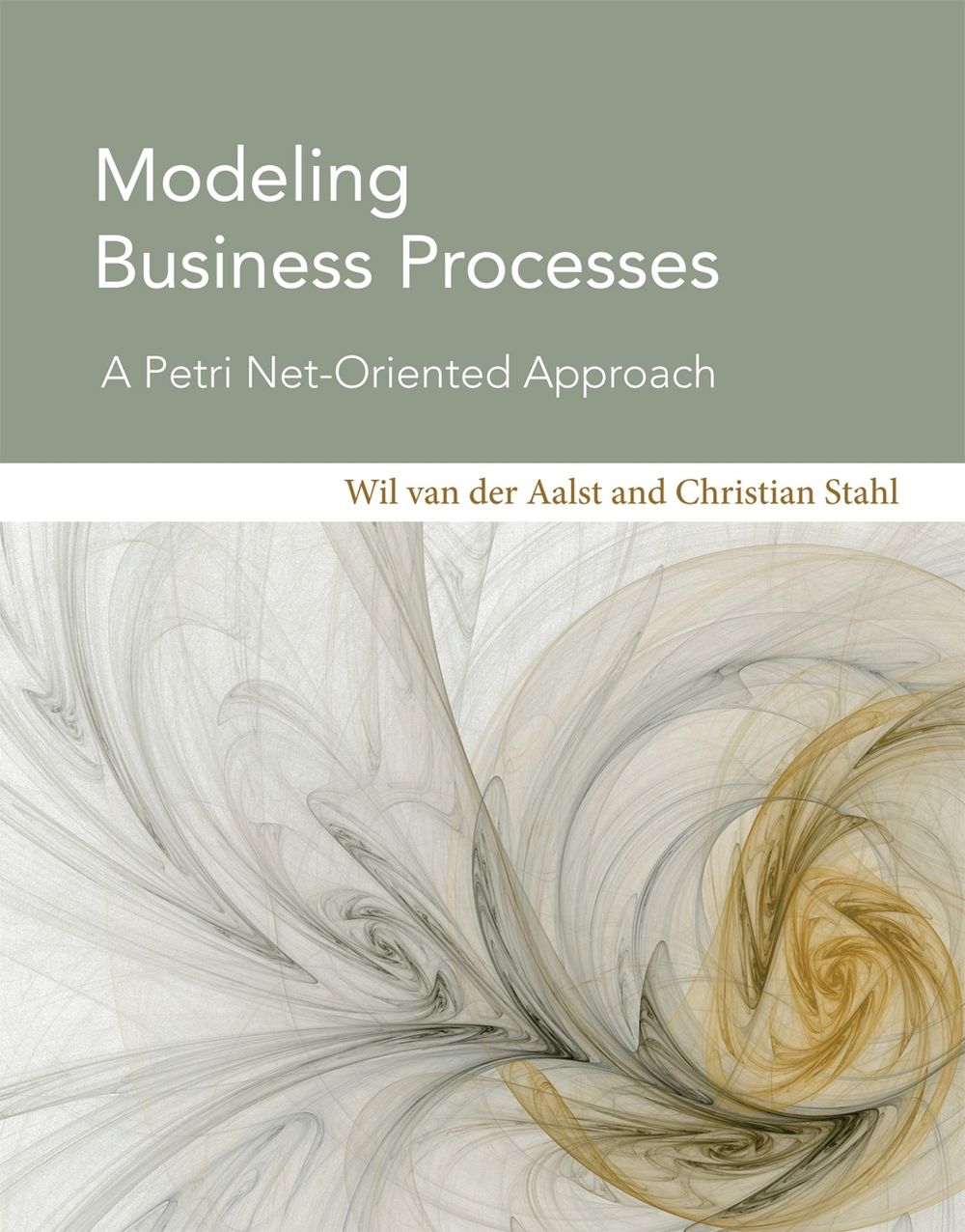 Modeling Business Processes by Christian Stahl - ISBN: 9780262015387