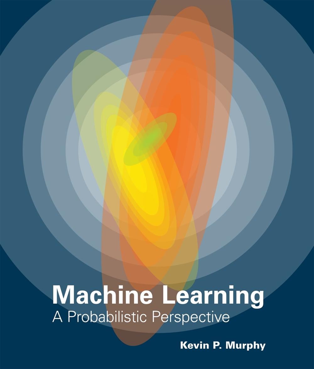 Machine Learning by Kevin P. Murphy - ISBN: 9780262018029