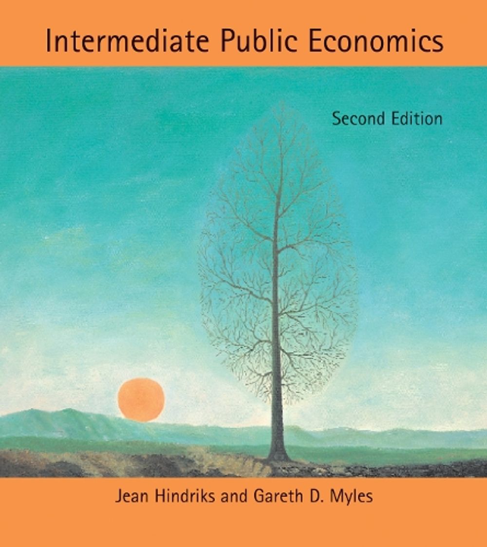 Intermediate Public Economics, 2nd Edition by Jean Hindriks - ISBN: 9780262018692